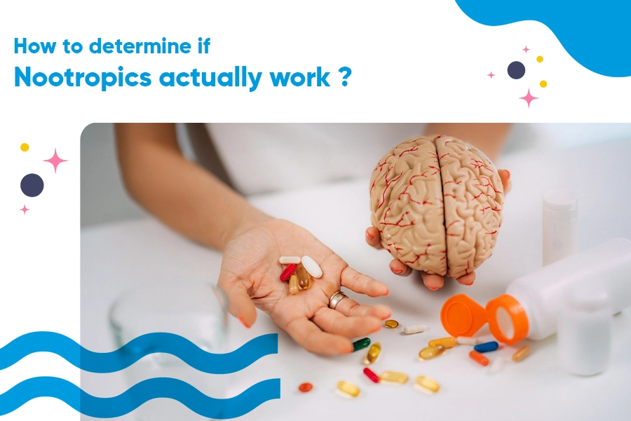How to determine if nootropics actually work