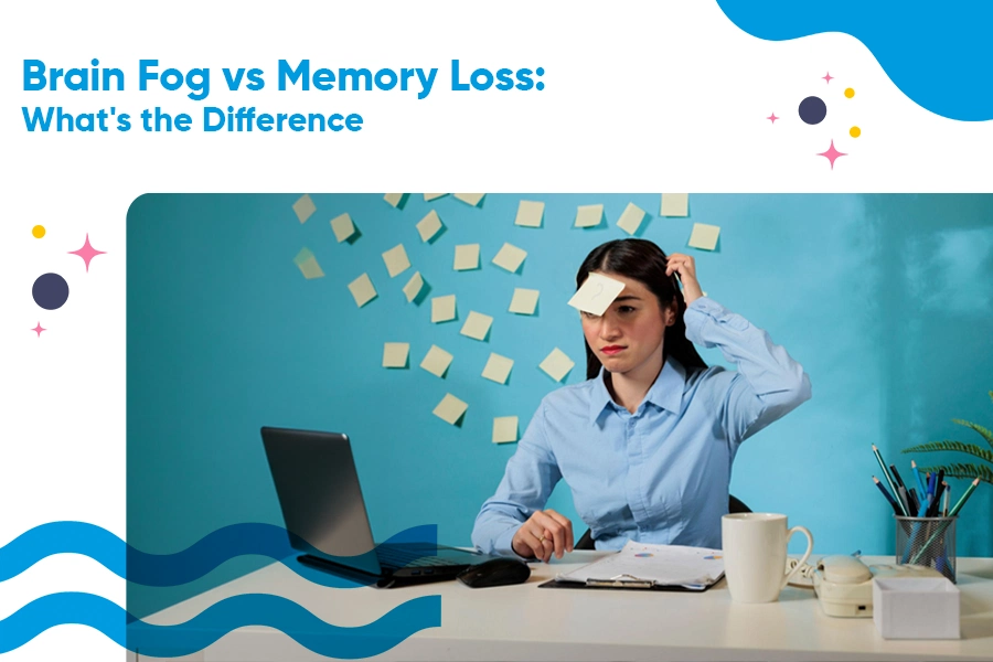 Brain Fog vs Memory Loss- What_s the Difference